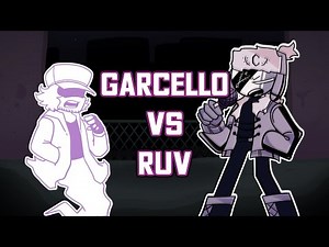 Garcello VS Ruv (Release but Ruv replaces Boyfriend)
