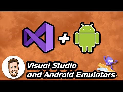 Visual Studio and Android Emulators
