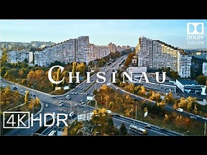 Chisinau, Moldova 🇲🇩 in 4K HDR ULTRA HD 60 FPS Dolby Vision™ Drone Video