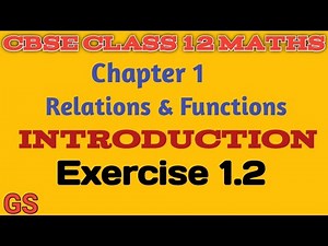 Chapter 1 - Exercise 1.2|Introduction RELATIONS & FUNCTIONS|CBSE Class 12th Maths in Tamil |NCERT GS