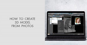 How to Create 3D Model from Photos Tutorial