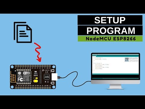 How to Setup and Program NodeMCU ESP8266–Complete Guide