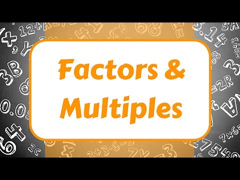 Factors and Multiples