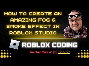 How to Create an Amazing Fog & Smoke Effect In ROBLOX Studio