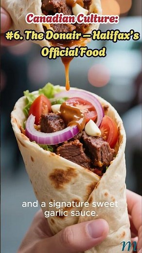 Canadian Culture #6. The Donair – Halifax’s Official Food