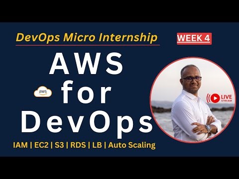 Week 4 - AWS for DevOps: IAM, VPC, EC2, S3, Databases & HA – Week 4 Live