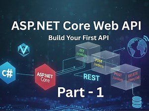Web API Tutorial in C# – Beginner to Advanced in 10 Minutes
