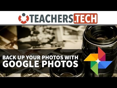 Google Photos Tutorial - Backup Your Photos