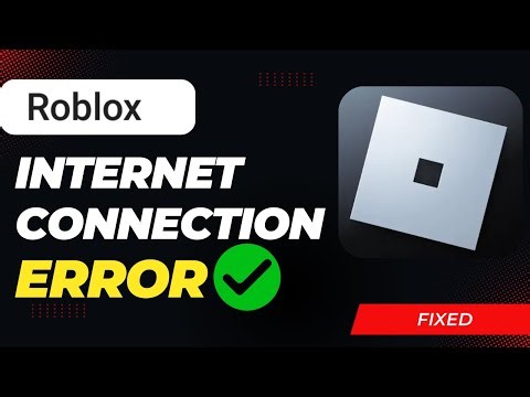 How To Fix Roblox No Internet Connection Error