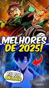 Quais Foram Melhores ANIMES de 2025? 😍⭐