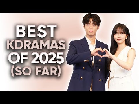 12 Best K-Dramas of 2025 (So Far) That Everyone Is Watching