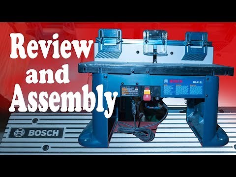 Bosch RA1181 Router Table - Review and Assembly