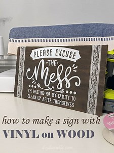 How to Make Vinyl Signs with a Cricut