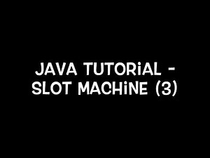 Java Tutorial - Slot Machine (3)