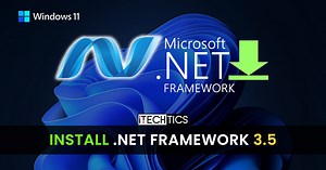 How To Install .NET Framework 3.5 In Windows 11