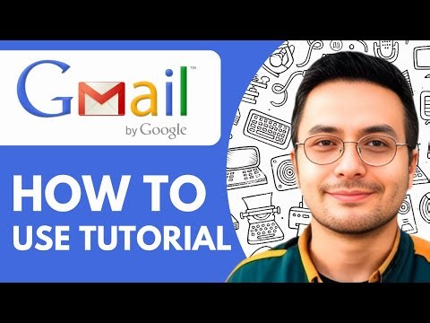 How To Use Gmail - 2025 (Quick Tutorial)