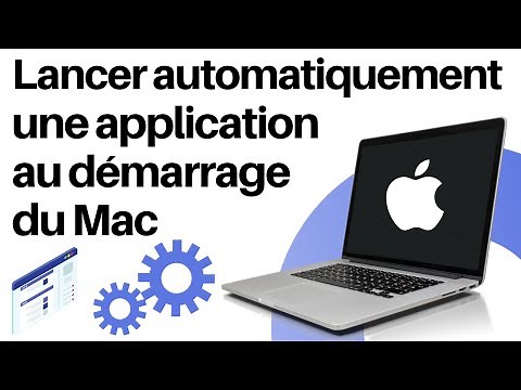 Comment lancer une application automatiquement au démarrage du Mac
