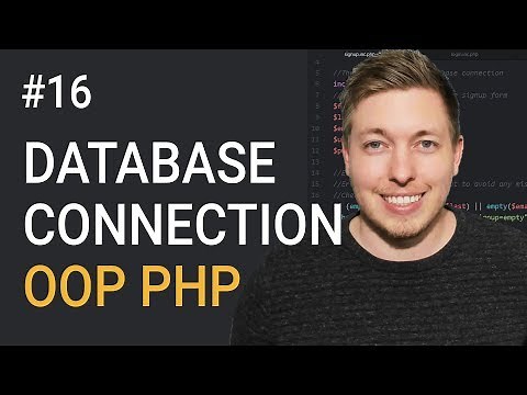 16: Connect To A Database Using OOP PHP | PDO Tutorial | Object Oriented PHP Tutorial | PHP Tutorial