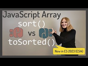 JavaScript Array sort() vs toSorted() (new in ES 2023)