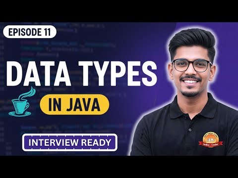 Java Data Types in Hindi | Primitive vs Non-Primitive, Size, Range & Real Life Examples | Ep-11