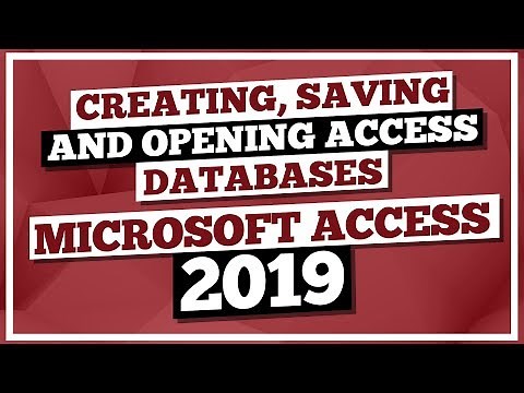 Microsoft Access Tutorial 2019: How to Create an Access Databases in MS Access