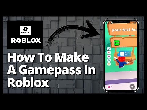 How To Make A Gamepass In Roblox Step By Step