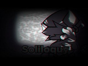 Soliloquy but sing Soul Bf