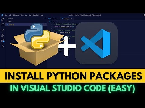 How to Install Python Packages in Visual Studio Code (2023)