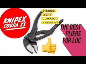 Knipex Cobra XS - the BEST edc pliers! Bests a Leatherman by Miles!