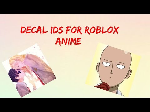 Roblox anime decal ids