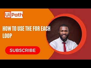 UiPath For Each Loop Explained | Arrays, Continue & Break Activities Made Easy