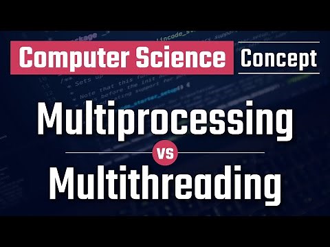 Difference between Multiprocessing and Multithreading