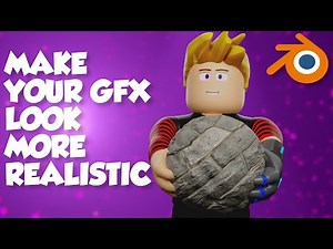 HOW TO MAKE MORE REALISTIC ROBLOX GFX (Blender)
