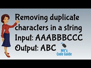 4. Removing duplicate characters in a string