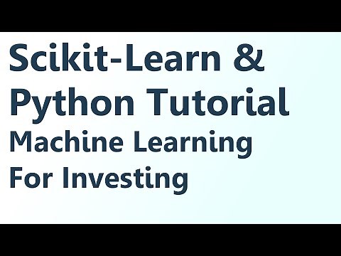 Python Machine learning with SKLearn Tutorial for Investing - Intro
