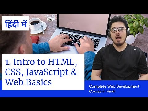 Introduction to HTML, CSS, JavaScript & How websites work? | Web Development Tutorials #1