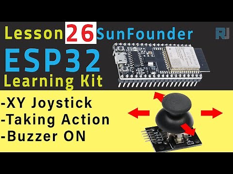 Arduino Tutorial 26 - Using Joystick with Arduino Taking Action | SunFounder's ESP32 IoT kit