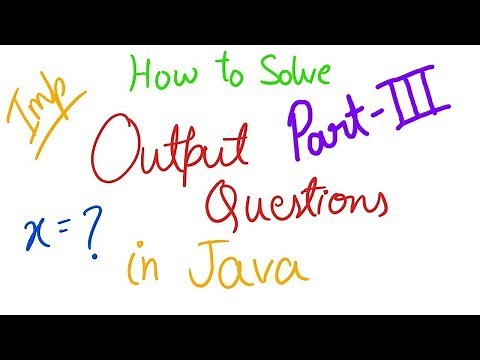 Important Output Questions in Java | ICSE Class 10 Computer