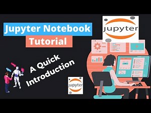 Jupyter Notebook Tutorial | A Quick Introduction