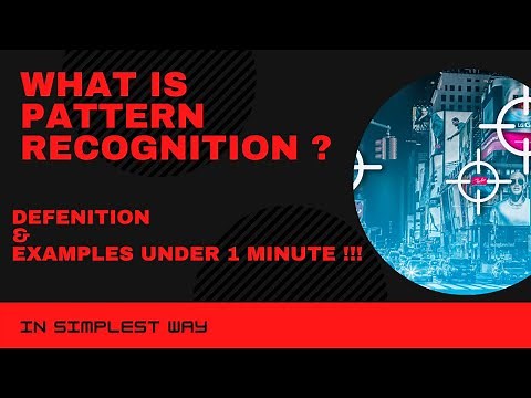 What is Pattern Recogniton - With Examples in 1 Minute | Computer Vision | Pattern Recognition