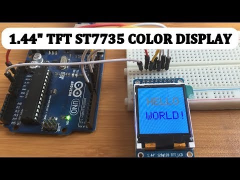 USING THE 1.44" ST7735 COLOR TFT DISPALY WITH ARDUINO.
