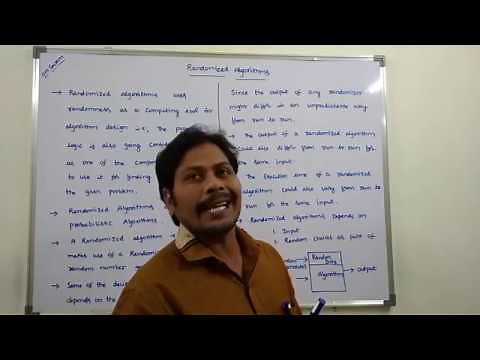 RANDOMIZED ALGORITHMS | Types of Randomized algorithms | Advantages of Randomized algorithms