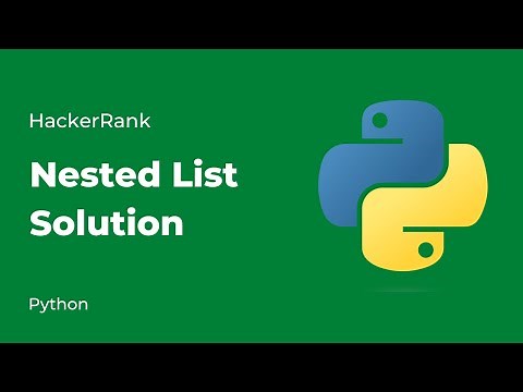 Python HackerRank Solutions: Nested Lists