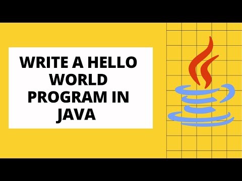 Write a Hello World Program in Java | Beginner Java Tutorial