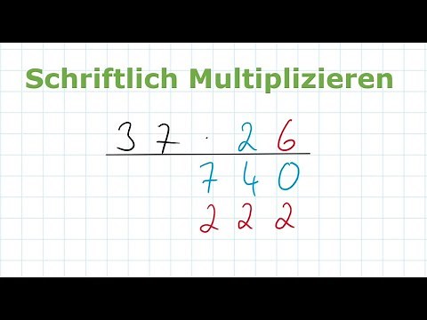 Multiplizieren und Dividieren - schriftlich Multiplizieren | Mathe einfach erklärt!