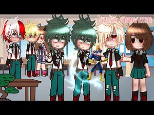 Gacha MHA/BNHA BakuDeku compilation // meme // AU // MHA/BNHA // GC //