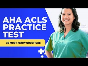 ACLS Exam 2026 - AHA Certification Practice Test & Study Guide (35 Must Know Questions)