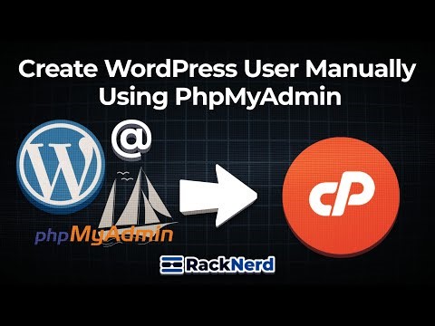 How to Create a WordPress User Manually Using PhpMyAdmin In cPanel