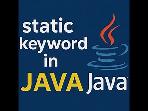 Learn the Static Keyword in Java - Simplified Explanation with Examples!