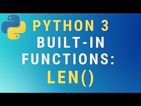 Python 3 len() built-in function TUTORIAL